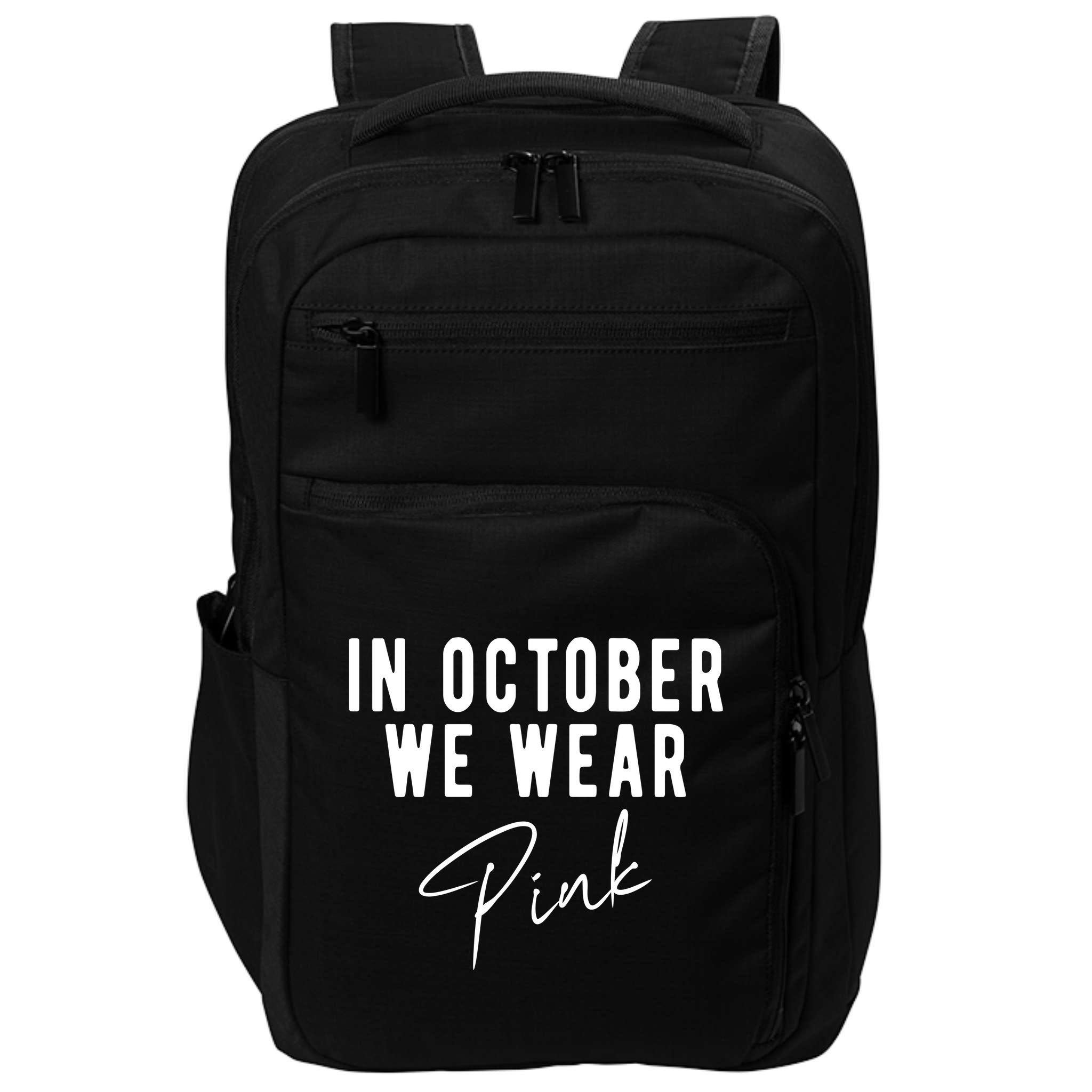 In October We Wear Pink Breast Cancer Awareness Impact Tech Backpack