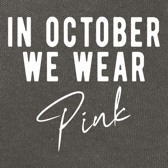 In October We Wear Pink Breast Cancer Awareness Cotton Canvas Backpack