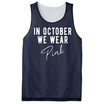 In October We Wear Pink Breast Cancer Awareness Mesh Reversible Basketball Jersey Tank