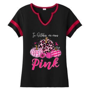 In October We Wear Pink Pumpkin Breast Cancer Awareness Ladies Halftime Notch Neck Tee