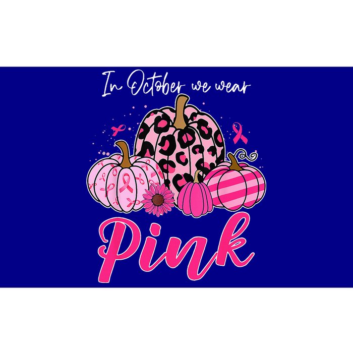 In October We Wear Pink Pumpkin Breast Cancer Awareness Bumper Sticker