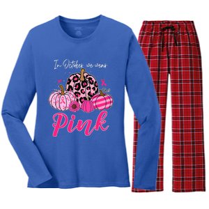 In October We Wear Pink Pumpkin Breast Cancer Awareness Women's Long Sleeve Flannel Pajama Set 