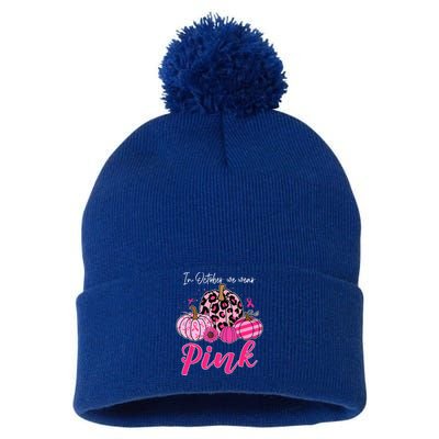 In October We Wear Pink Pumpkin Breast Cancer Awareness Pom Pom 12in Knit Beanie