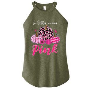 In October We Wear Pink Pumpkin Breast Cancer Awareness Women's Perfect Tri Rocker Tank