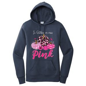 In October We Wear Pink Pumpkin Breast Cancer Awareness Women's Pullover Hoodie