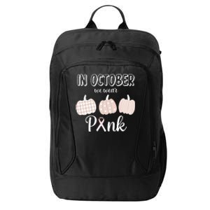 In October We Wear Pink Pumpkin Breast Cancer City Backpack