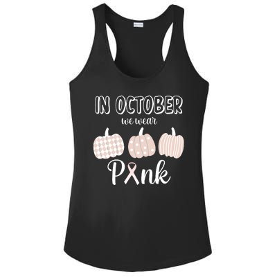 In October We Wear Pink Pumpkin Breast Cancer Ladies PosiCharge Competitor Racerback Tank