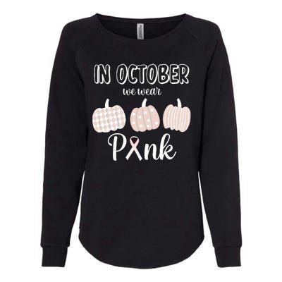 In October We Wear Pink Pumpkin Breast Cancer Womens California Wash Sweatshirt