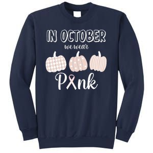 In October We Wear Pink Pumpkin Breast Cancer Sweatshirt