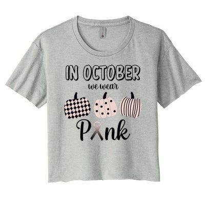 In October We Wear Pink Pumpkin Breast Cancer Women's Crop Top Tee