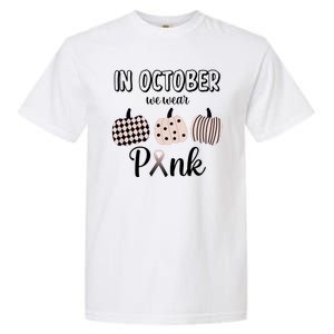 In October We Wear Pink Pumpkin Breast Cancer Garment-Dyed Heavyweight T-Shirt