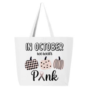 In October We Wear Pink Pumpkin Breast Cancer 25L Jumbo Tote