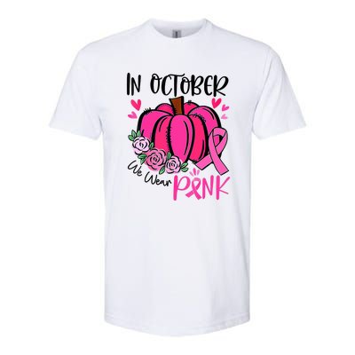 In October We Wear Pink Pumpkin Funny Breast Cancer Softstyle CVC T-Shirt