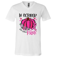 In October We Wear Pink Pumpkin Funny Breast Cancer V-Neck T-Shirt