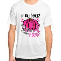 In October We Wear Pink Pumpkin Funny Breast Cancer Adult ChromaSoft Performance T-Shirt