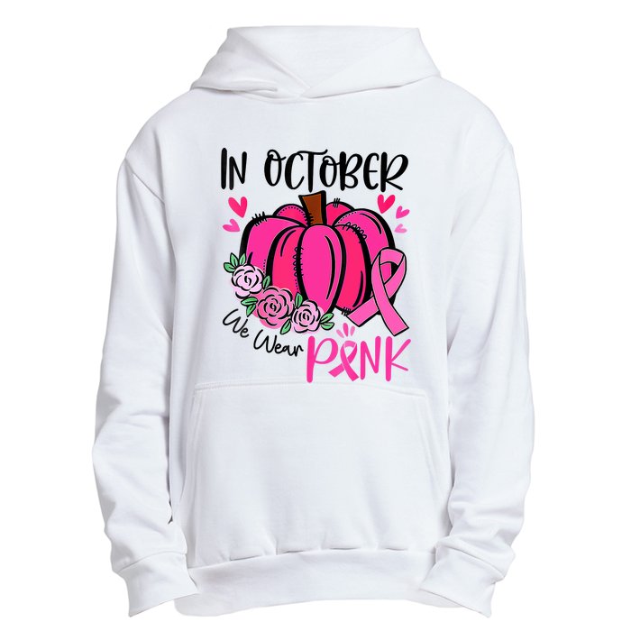 In October We Wear Pink Pumpkin Funny Breast Cancer Urban Pullover Hoodie