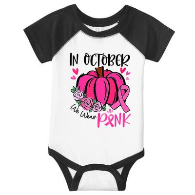 In October We Wear Pink Pumpkin Funny Breast Cancer Infant Baby Jersey Bodysuit