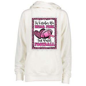 In October We Wear Pink Football Breast Cancer Awareness Funny Gift Womens Funnel Neck Pullover Hood