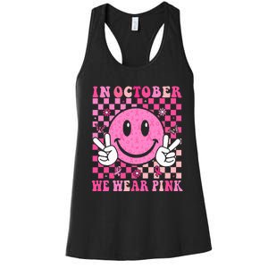 In October We Wear Ribon Smile Face Breast Cancer Women's Racerback Tank