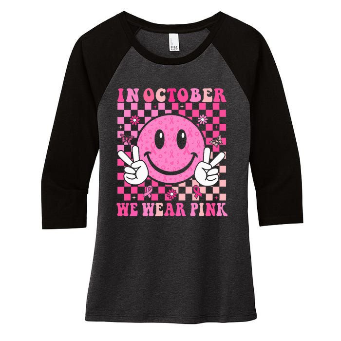 In October We Wear Ribon Smile Face Breast Cancer Women's Tri-Blend 3/4-Sleeve Raglan Shirt