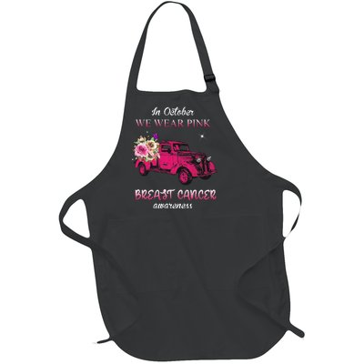 In October We Wear Pink Ribbon Pink Truck Breast Cancer Full-Length Apron With Pockets