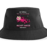 In October We Wear Pink Ribbon Pink Truck Breast Cancer Sustainable Bucket Hat