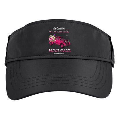 In October We Wear Pink Ribbon Pink Truck Breast Cancer Adult Drive Performance Visor