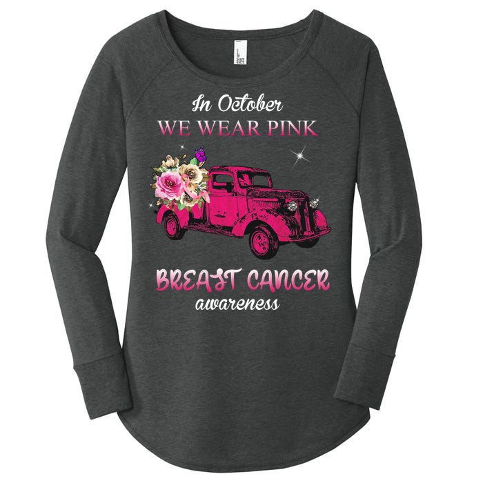 In October We Wear Pink Ribbon Pink Truck Breast Cancer Women's Perfect Tri Tunic Long Sleeve Shirt