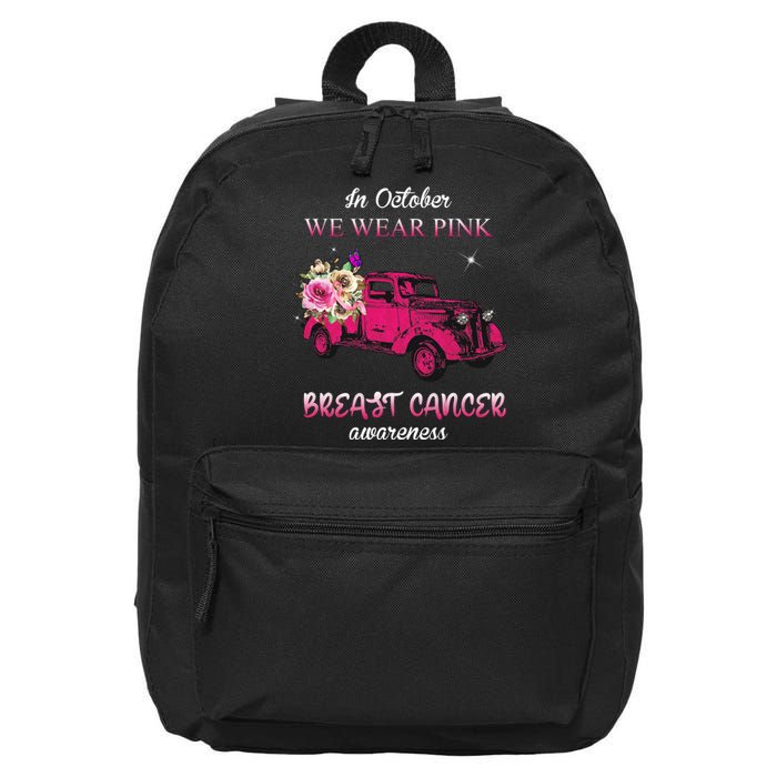 In October We Wear Pink Ribbon Pink Truck Breast Cancer 16 in Basic Backpack