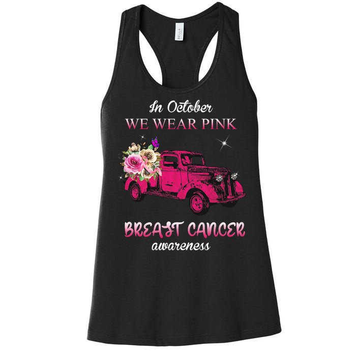 In October We Wear Pink Ribbon Pink Truck Breast Cancer Women's Racerback Tank