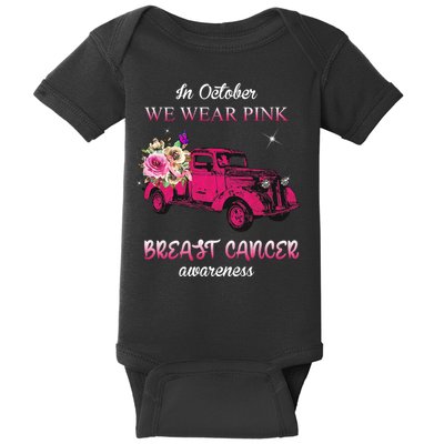 In October We Wear Pink Ribbon Pink Truck Breast Cancer Baby Bodysuit