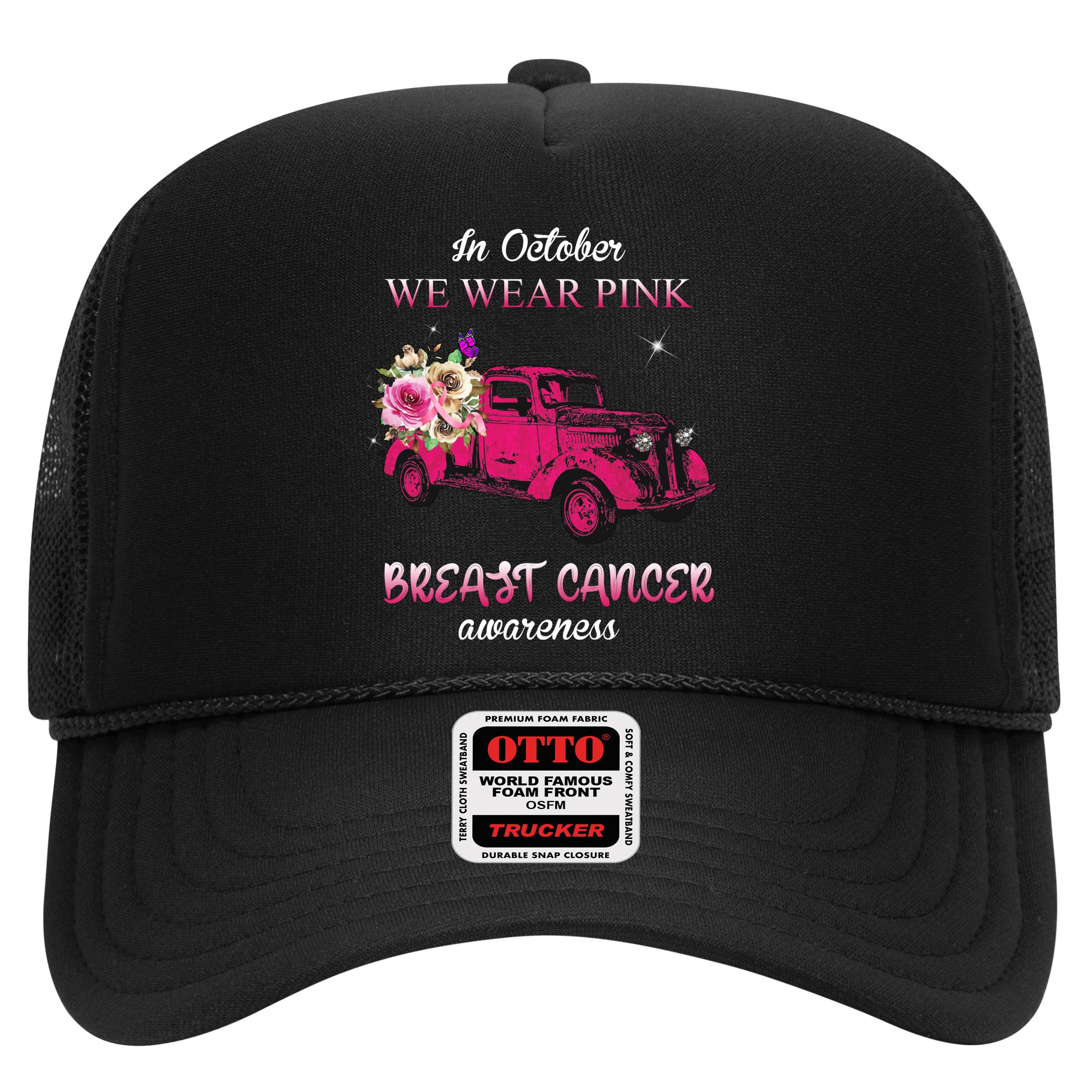 In October We Wear Pink Ribbon Pink Truck Breast Cancer Hat
