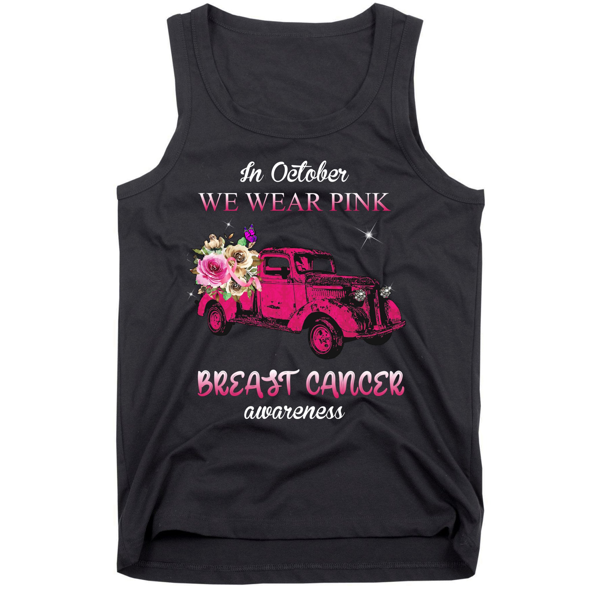 In October We Wear Pink Ribbon Pink Truck Breast Cancer Tank Top