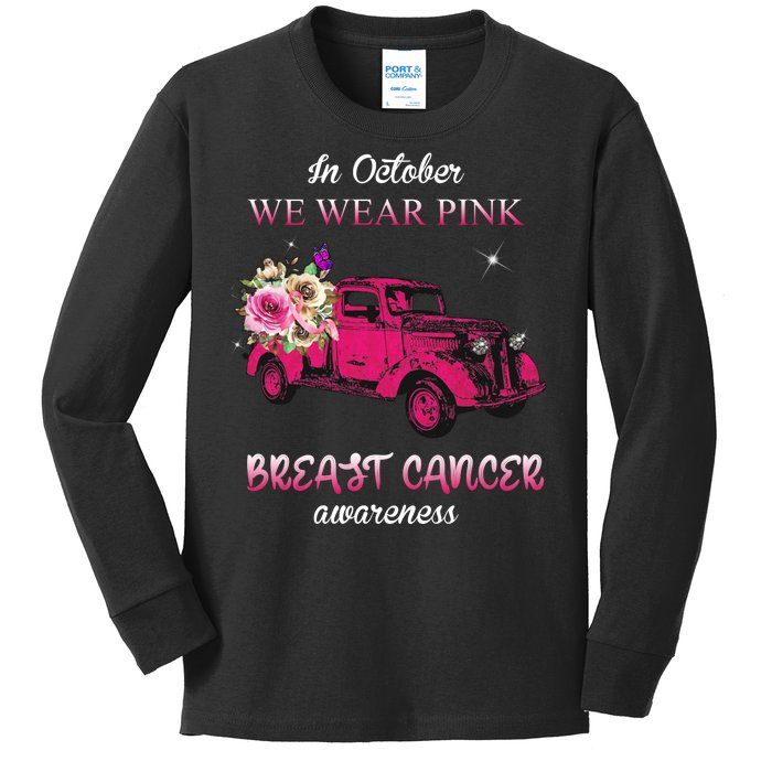 In October We Wear Pink Ribbon Pink Truck Breast Cancer Kids Long Sleeve Shirt