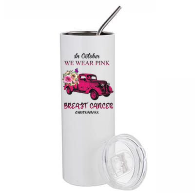 In October We Wear Pink Ribbon Pink Truck Breast Cancer Stainless Steel Tumbler