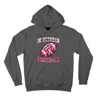 In October We Wear And Watch Football Breast Cancer Hoodie