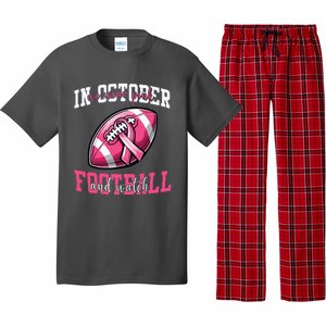 In October We Wear And Watch Football Breast Cancer Pajama Set