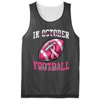 In October We Wear And Watch Football Breast Cancer Mesh Reversible Basketball Jersey Tank