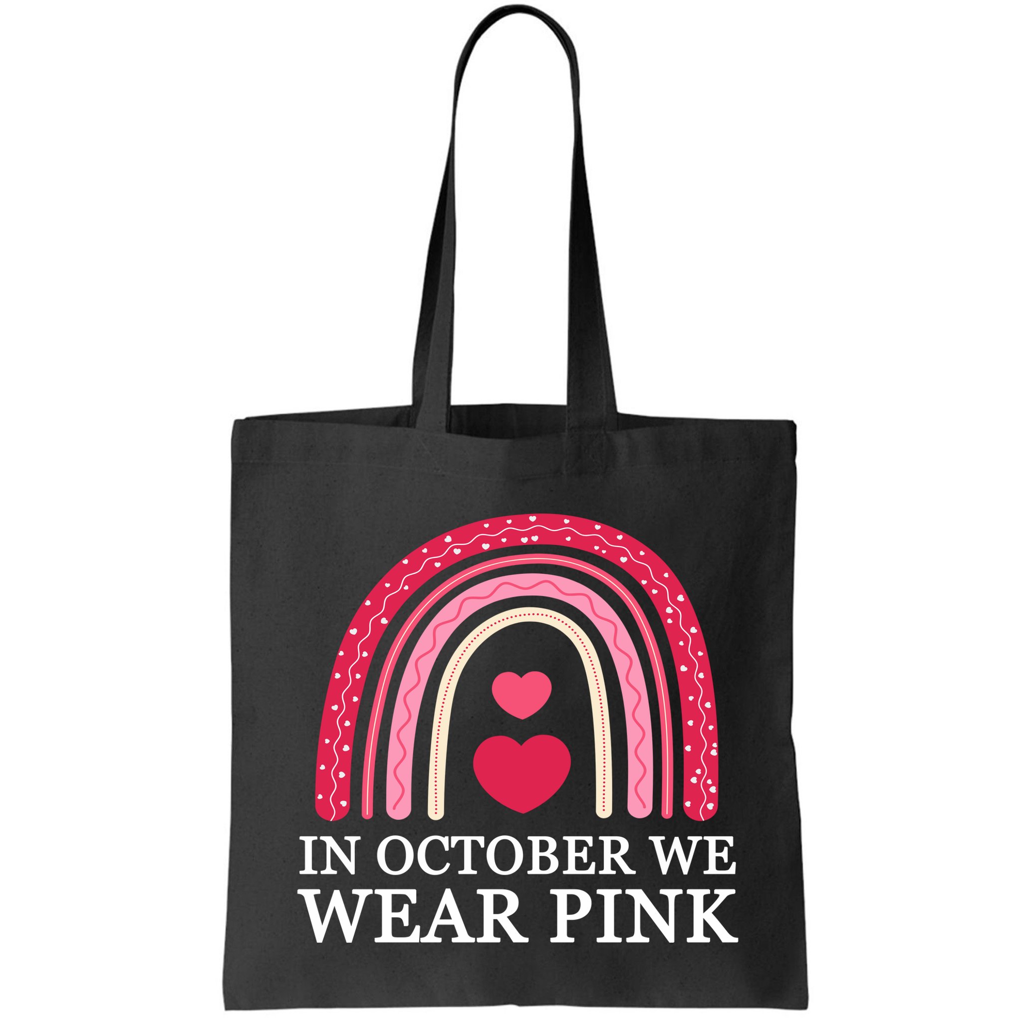 In October We Wear Pink Breast Cancer Rainbow Bag