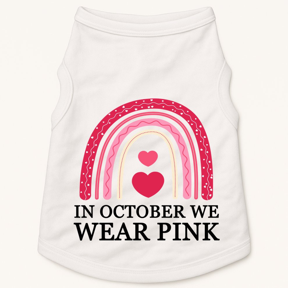 In October We Wear Pink Breast Cancer Rainbow Doggie Tank