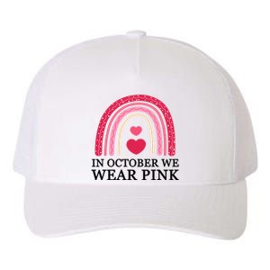 In October We Wear Pink Breast Cancer Rainbow Yupoong Adult 5-Panel Trucker Hat