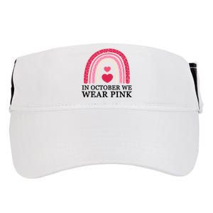 In October We Wear Pink Breast Cancer Rainbow Adult Drive Performance Visor