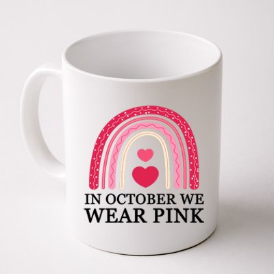 In October We Wear Pink Breast Cancer Rainbow Coffee Mug