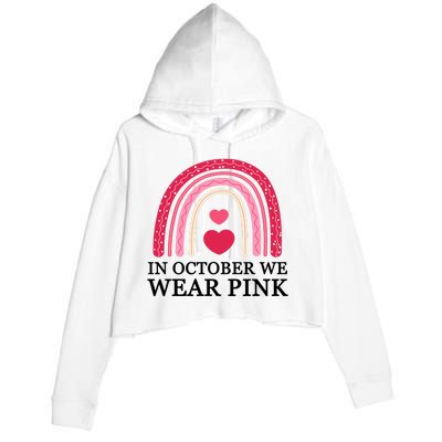 In October We Wear Pink Breast Cancer Rainbow Crop Fleece Hoodie