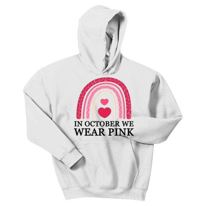 In October We Wear Pink Breast Cancer Rainbow Kids Hoodie