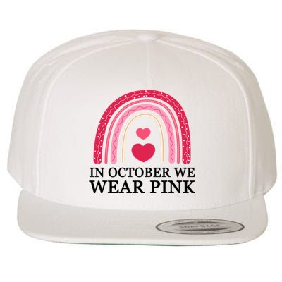 In October We Wear Pink Breast Cancer Rainbow Wool Snapback Cap