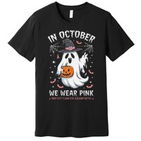 In October We Wear Pin.K Ghost Witch Breast Cancer Awareness Premium T-Shirt