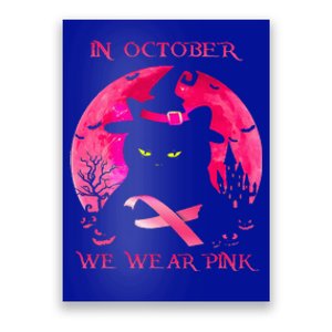 In October We Wear Pink Pumpkin Breast Cancer Awareness Poster