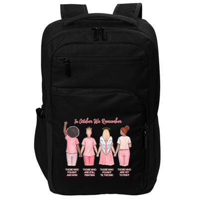 In October We Remember Those Who Fought And Won Impact Tech Backpack
