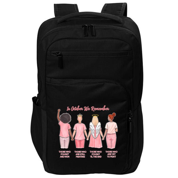 In October We Remember Those Who Fought And Won Impact Tech Backpack